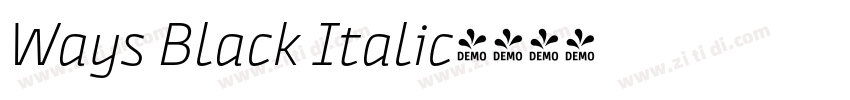 Ways Black Italic字体转换 Ways Black Italic字体转换